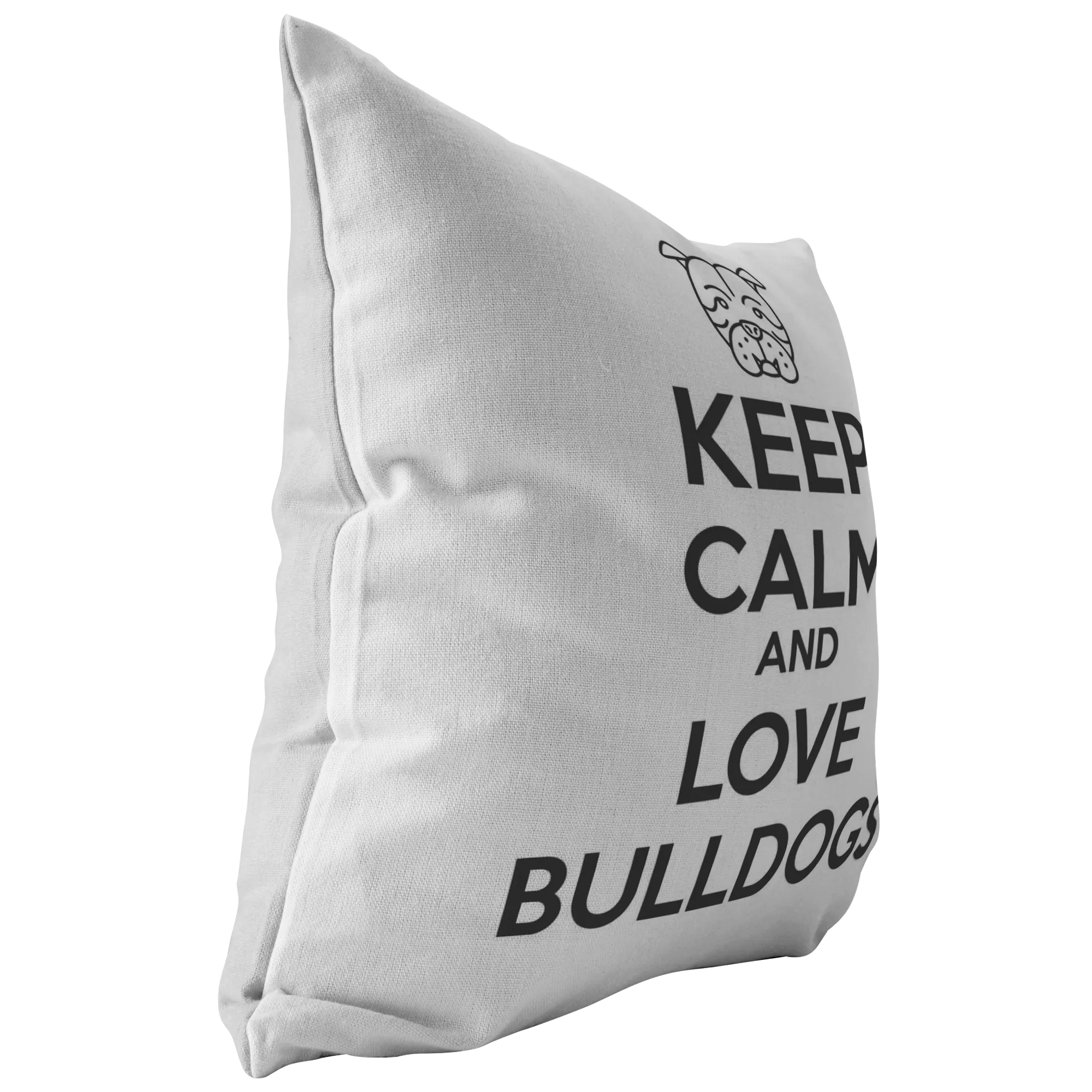 Keep Calm and Love Bulldogs - Pillows