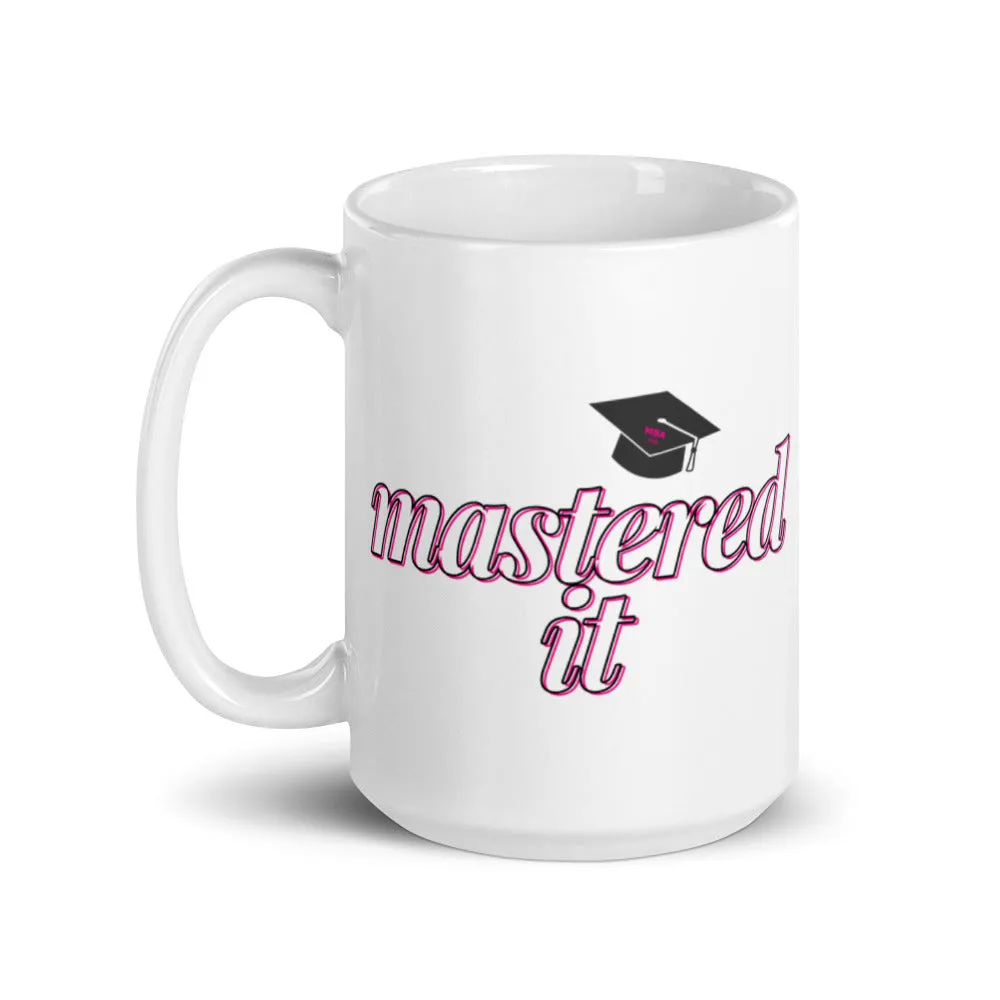 Mastered It Mug