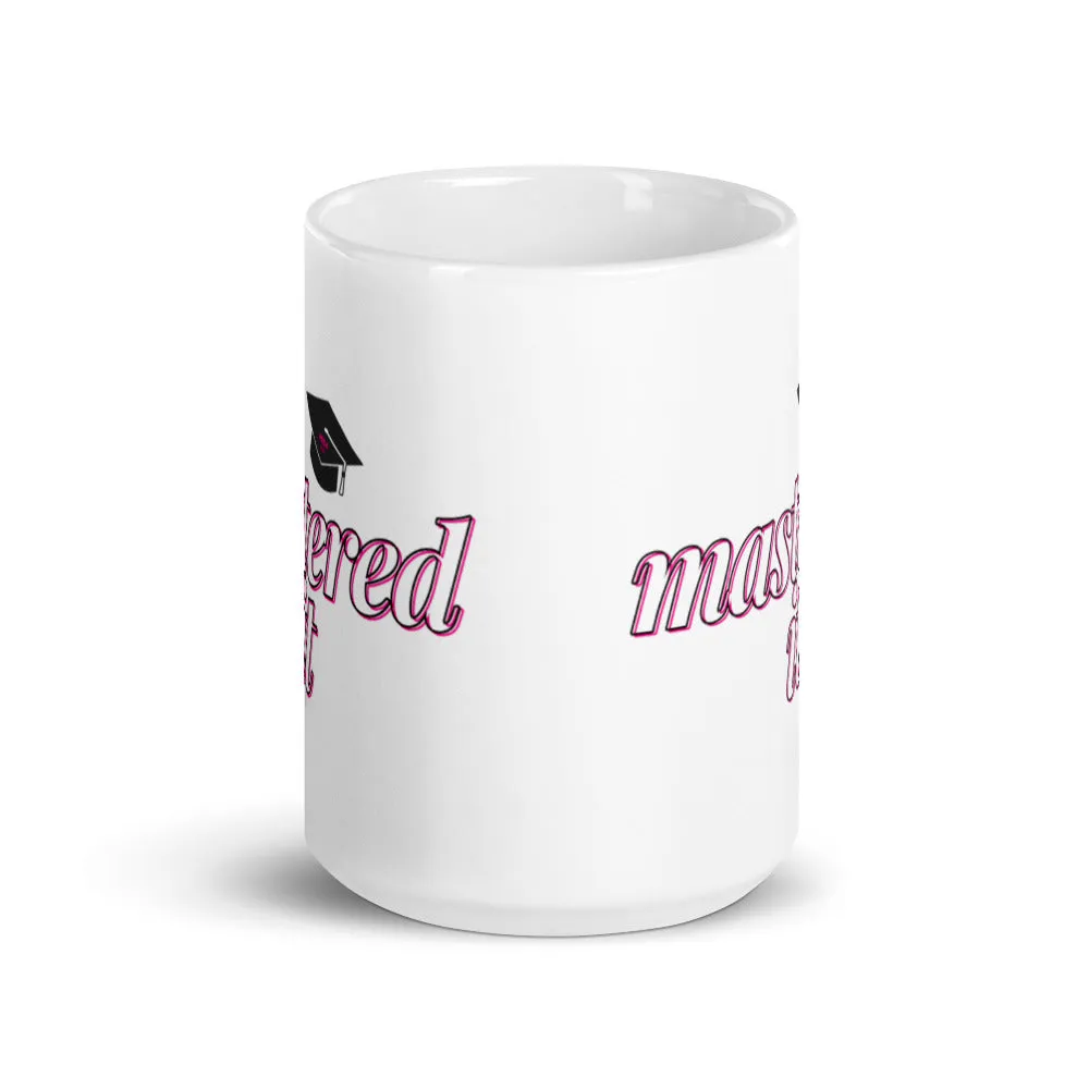Mastered It Mug